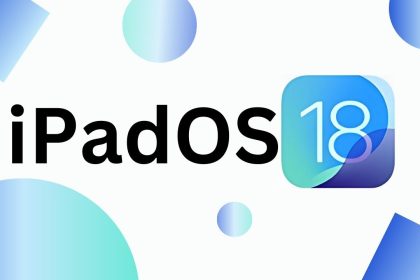 iPadOS 18 Supported Devices Is Your iPad Compatible with the Latest Update