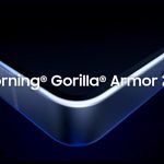 Corning Unveils Gorilla Armor 2 The Ultimate Protection for Samsung Galaxy S25 Ultra