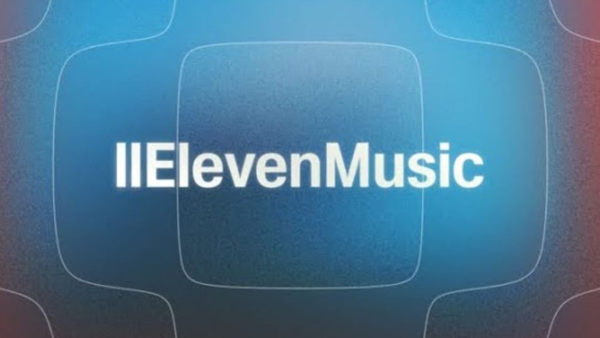 ElevenLabs Launches Eleven Music